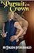 In Pursuit of the Crown by Salem Fitzgerald