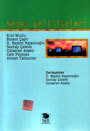 Medya Politikaları: Türkiye'de Televizyon Yayıncılığının Dinamikleri (Paperback)