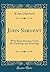 John Sargent: With Reproduc...