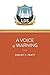 A Voice of Warning