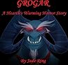 Grogar: A Hearth's Warming Horror Story