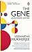 The Gene: An Intimate History [Paperback] [Jan 01, 2017] Siddhartha Mukherjee