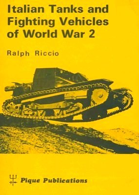 Italian Tanks and Fighting Vehicles of World War 2 (Paperback)