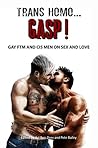 Trans Homo...GASP...