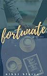 Fortunate