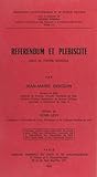 Référendum et plébiscite : essai de théorie générale