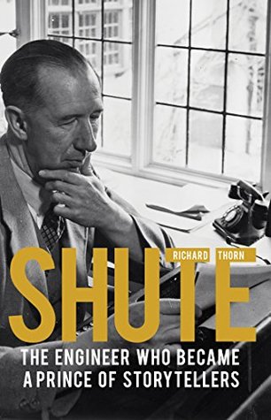 Shute: The engineer who became a prince of storytellers (Kindle Edition)