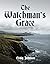 The Watchman's Grace