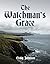 The Watchman's Grace