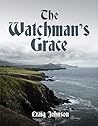 The Watchman's Grace