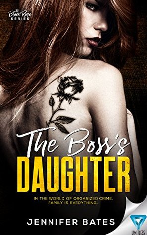 The Boss's Daughter (The Black Rose Series Book 1)
