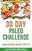 30 Day Paleo Challenge: Los...