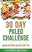 30 Day Paleo Challenge by Cassidy Wilson