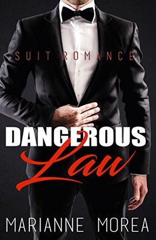 Dangerous Law: A Rogue Operative Romance (Suit Romance)