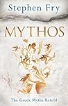 Mythos by Stephen Fry Mythos by Stephen Fry