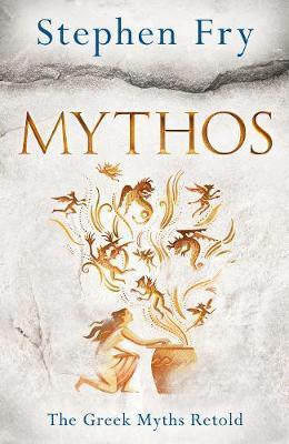 Mythos: The Greek Myths Retold