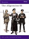 The Allgemeine-SS (Men-At-Arms Series, 266)