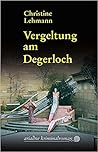 Vergeltung am Degerloch by Christine Lehmann