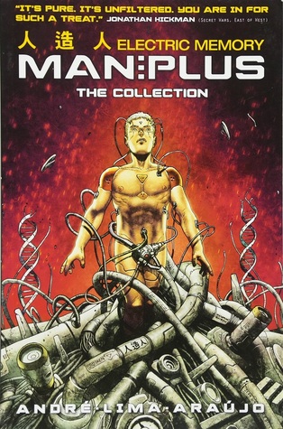 Man: Plus - Electric Memory (Man: Plus, Vol 1)