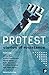 Protest!: Stories of Resist...