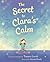 The Secret to Clara's Calm