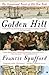 Golden Hill: A Novel of Old New York