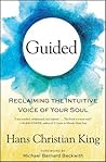 Guided: Reclaiming the Intuitive Voice of Your Soul