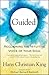 Guided: Reclaiming the Intuitive Voice of Your Soul