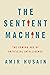 The Sentient Machine: The C...