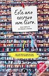Este Ano Escrevo um Livro by Agência das Letras