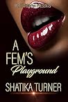 A Fem's Playgroun...