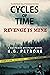 Cycles of Time - Revenge is...