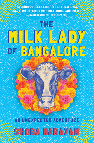 The Milk Lady of Bangalore: An Unexpected Adventure (Hardcover)