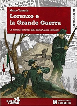 Lorenzo e la Grande Guerra