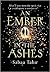 An Ember in the Ashes