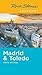 Rick Steves Snapshot Madrid & Toledo by Rick Steves
