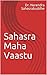 Sahasra Maha Vaastu
