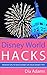 Disney World Hacks by Dia Adams