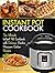 Instant Pot Cookbook: The U...