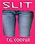Slit