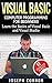 Visual Basic: Computer Programming for Beginners: Learn the Basics of Visual Basic and Visual Studio