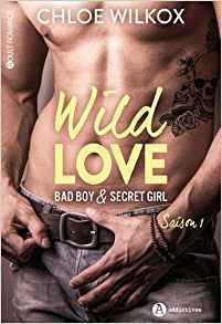 Wild Love Saison 1
