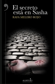 Portada de El secreto está en Sasha, de Rafa Melero Rojo