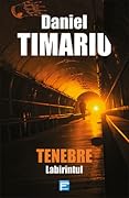 Tenebre. Labirintul