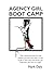 Agency Girl: Boot Camp