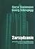 Zarządzanie. Podstawy kierowania przedsiębiorstwem. Koncepcje, funkcje, przykłady