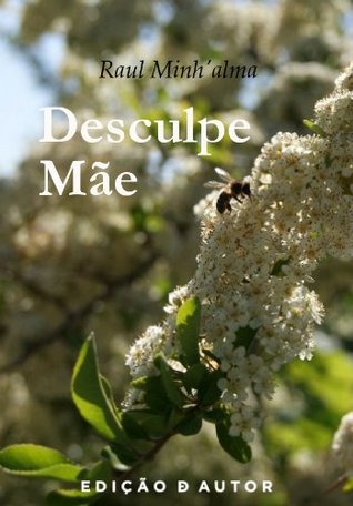 Desculpe Mãe (Portuguese Edition)