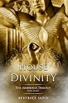 House of Divinity (The Ambrosia Trilogy #3) House of Divinity (The Ambrosia Trilogy #3)