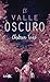El valle oscuro (Spanish Edition)