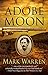 Adobe Moon (Wyatt Earp, An American Odyssey #1)